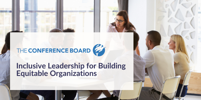 Inclusive Leadership for Building Equitable Organizations
